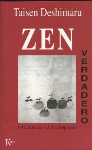 Zen verdadero: introducción al Shobogenzo